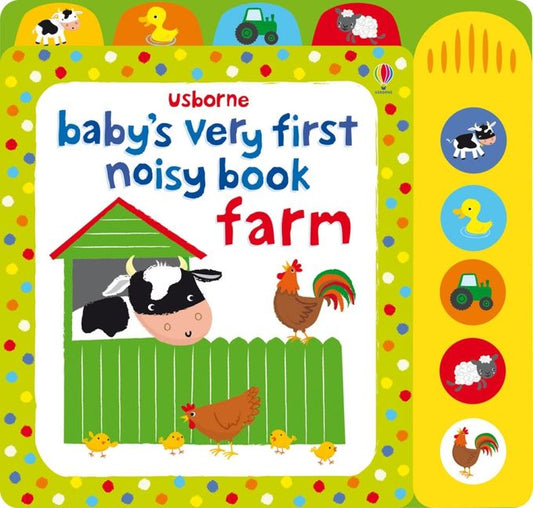 USBORNE - Baby's Very First Noisy Book - Farm (Fiona Watt)