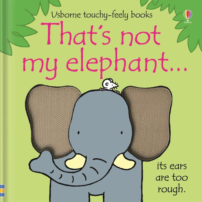 USBORNE - That's Not My Elephant (Fiona Watt)