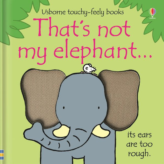 USBORNE - That's Not My Elephant (Fiona Watt)